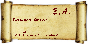 Brumecz Anton névjegykártya